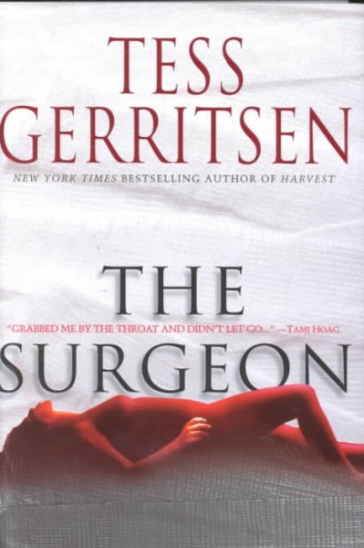The surgeon / Tess Gerritsen.