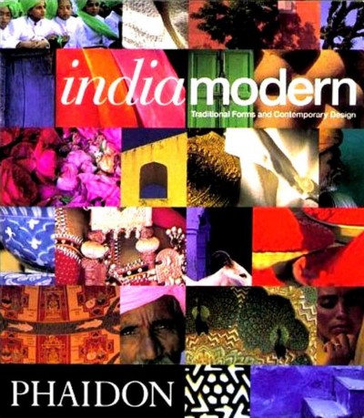 India modern : traditional forms and contemporary design / Herbert J.M. Ypma.