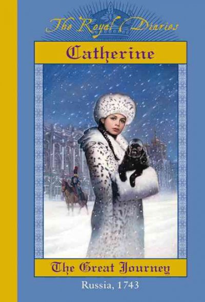 Catherine : the great journey / by Kristiana Gregory.
