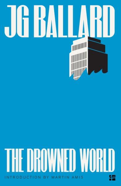The drowned world / J.G. Ballard.