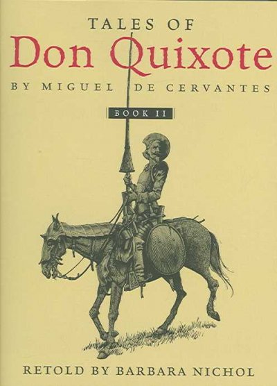 Tales of Don Quixote. Book II / retold by Barbara Nichol.