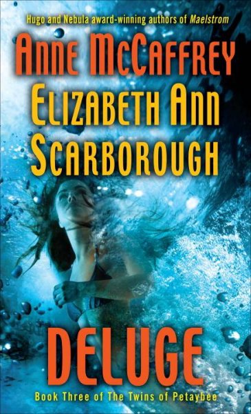Deluge / Anne McCaffrey, Elizabeth Ann Scarborough.