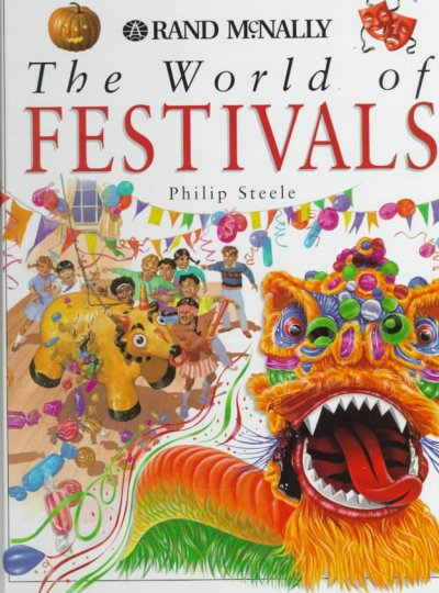 The world of festivals / Philip Steele.