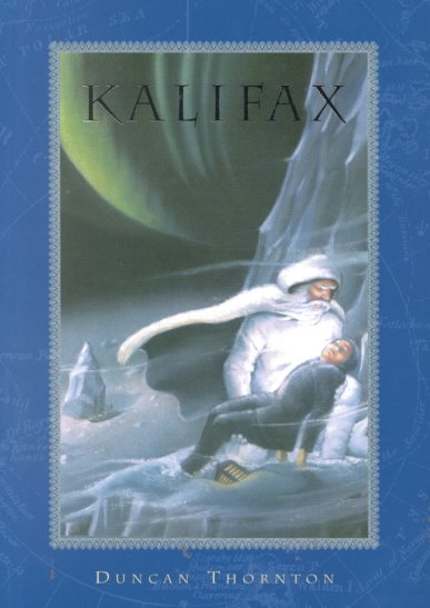 Kalifax / Duncan Thornton ; [illustrations by Yves Noblet].
