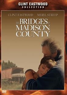The bridges of Madison County [videorecording] / Warner Bros. presents in an Amblin/Malpaso Production ; produced by Clint Eastwood and Kathleen Kennedy ; directed by Clint Eastwood ; screenplay by Richard LaGravenese.