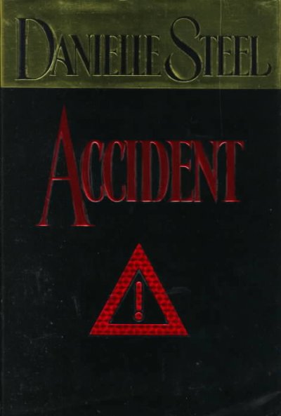 Accident / Danielle Steel.