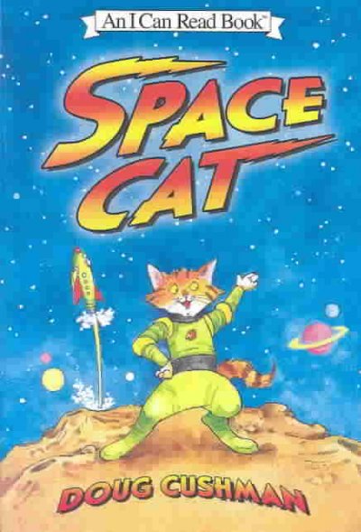 Space cat / story and pictures by Doug Cushman.