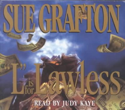 "L" is for lawless / [sound recording] / Sue Grafton.