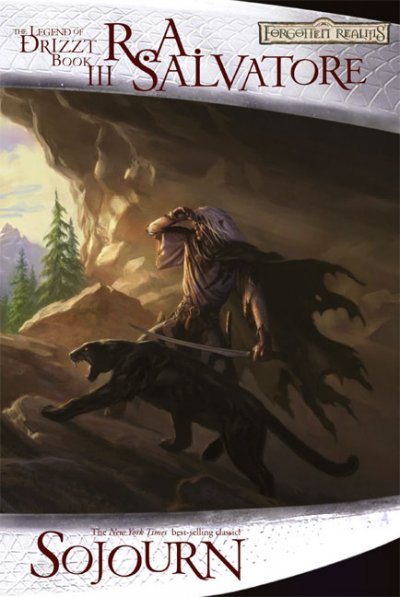 Sojourn / R.A. Salvatore ; [introduction by Margaret Weis].