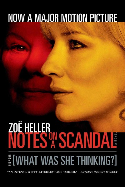 Notes on a scandal : what was she thinking? / Zoe Heller.