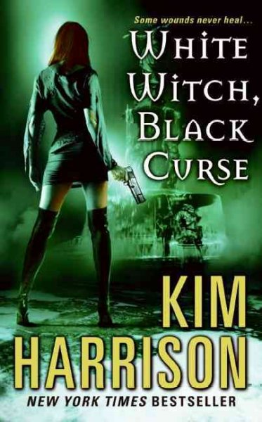 White witch, black curse / Kim Harrison.