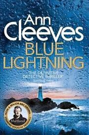 Blue lightning / Ann Cleeves.