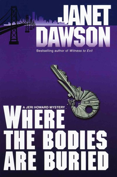 Where the bodies are buried / Janet Dawson.