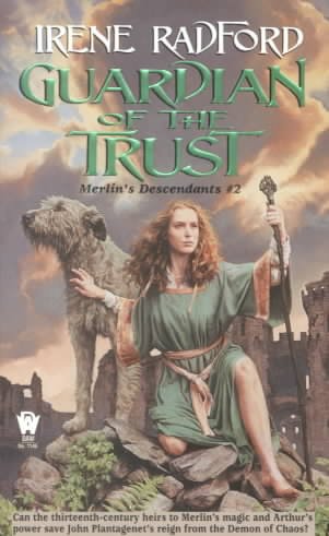 Guardian of the trust / Irene Radford.