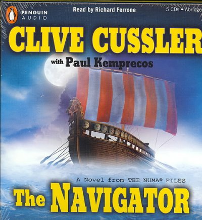 The navigator [sound recording] : a novel from the Numa files / Clive Cussler with Paul Kemprecos.