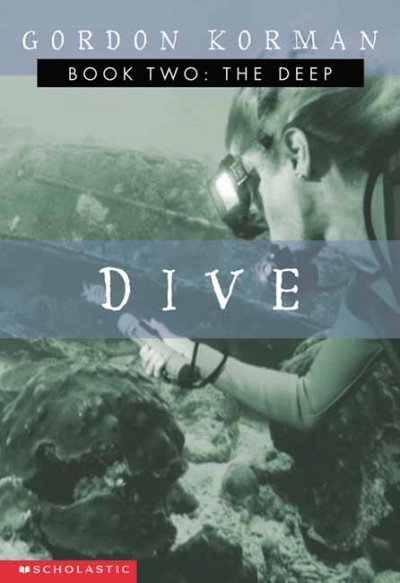 The deep: Dive book 2 / Gordon Korman.