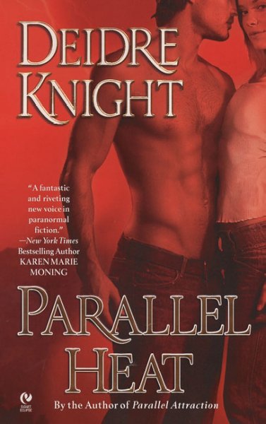 Parallel heat / Deidre Knight.