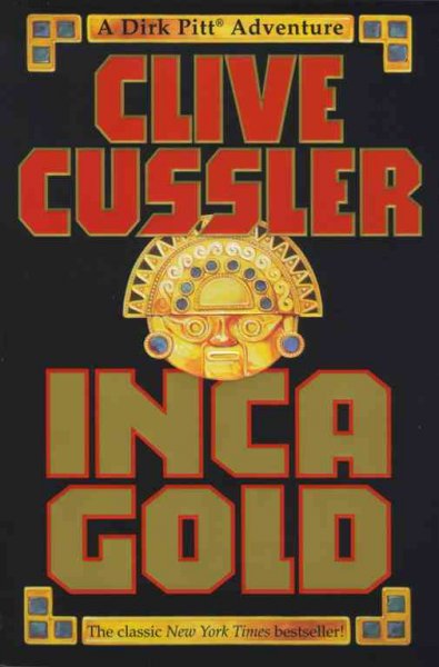 Inca gold : a novel / Clive Cussler.