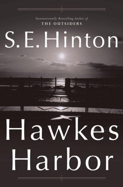 Hawkes Harbor / S.E. Hinton.