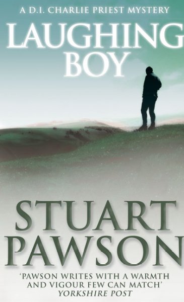 Laughing boy : [a DI Charlie Priest mystery] / Stuart Pawson.