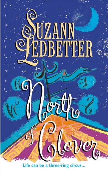 North of clever [book] / Suzann Ledbetter.