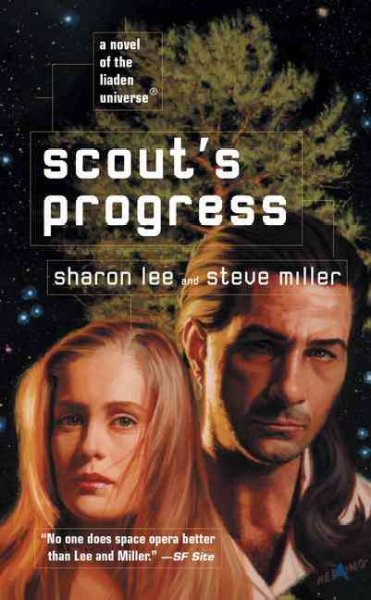 Scout's progress / Sharon Lee and Steve Miller.