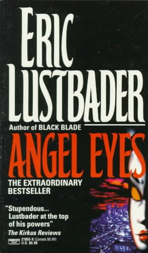 Angel eyes / Eric Van Lustbader.