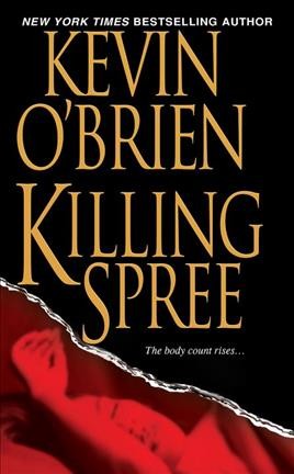 Killing spree / Kevin O'Brien.