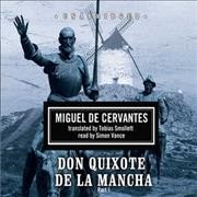 Don Quixote de la Mancha / by Miguel de Cervantes ; translated by Tobias Smollett.
