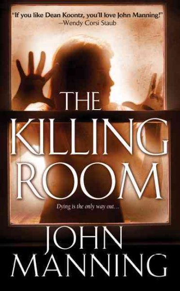 The killing room / John Manning.