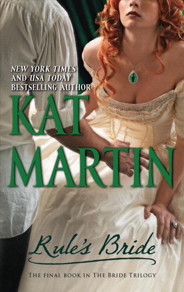 Rule's bride / Kat Martin.
