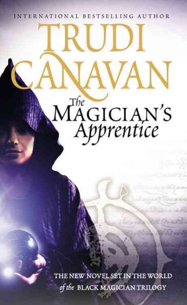 The magician's apprentice / Trudi Canavan.
