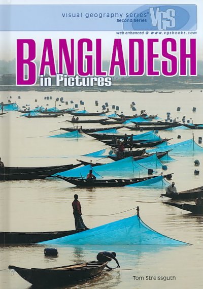 Bangladesh in pictures / Tom Streissguth.