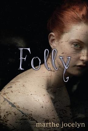 Folly / Marthe Jocelyn.