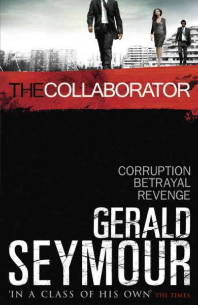 The collaborator / Gerald Seymour.