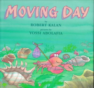 Moving day / by Robert Kalan.