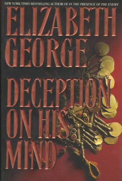 Deception on his mind / Elizabeth George.