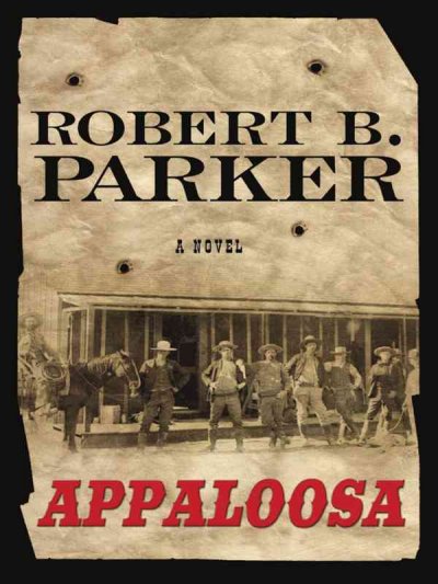 Appaloosa / Robert B. Parker.