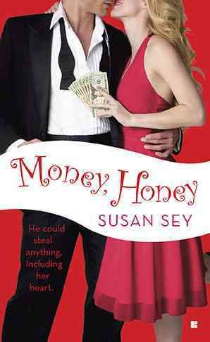 Money, honey / Susan Sey.