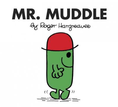 Mr. Muddle / by Roger Hargreaves.