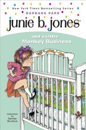 Junie B.Jones and a Monkey Business. ( First Stepping Stone Book.