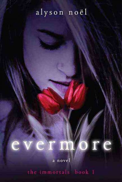 Evermore Book One The Immortals.