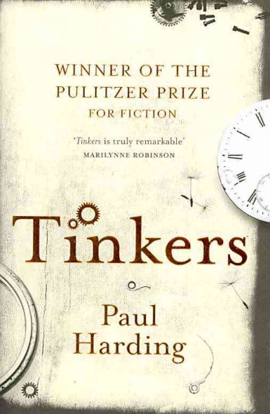 Tinkers / Paul Harding.