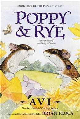 Poppy & Rye / Avi ; illustrated by Brian Floca.