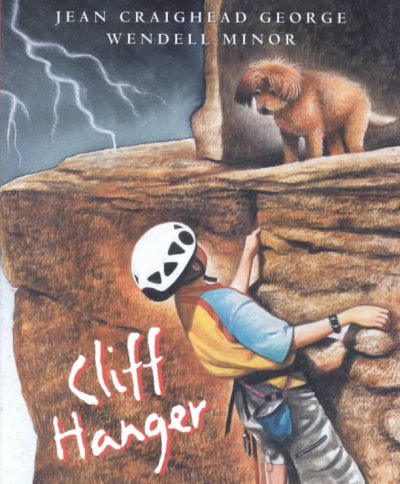 Cliff hanger / Jean Craighead George ; [illustrated by] Wendell Minor.