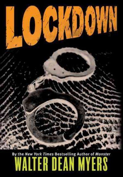 Lockdown / Walter Dean Myers.