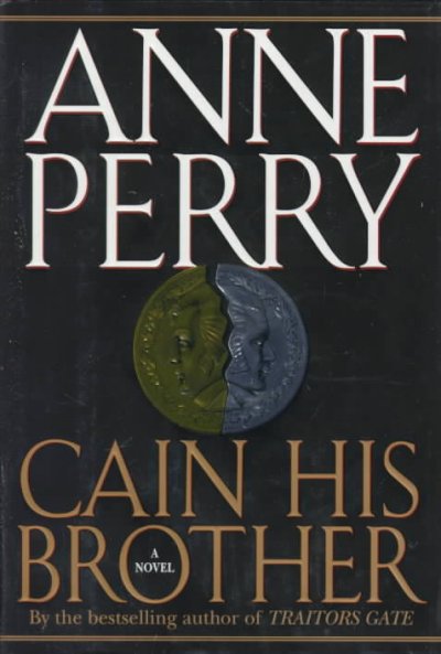 Cain his brother / by Anne Perry.