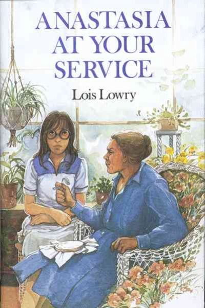 Anastasia at your service / Lois Lowry ; decorations by Diane DeGroat.
