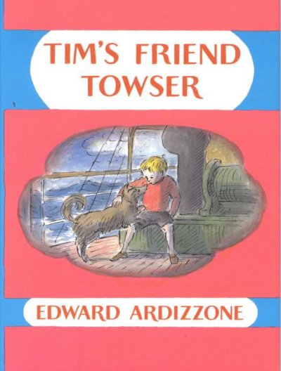 Tim's friend Towser / by Edward Ardizzone.