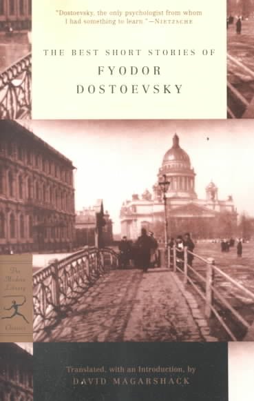 The best short sotries of Fyodor Dostoevsky / translated, with an introduction, by David Magarshack.